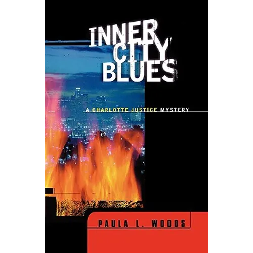 Inner City Blues: A Charlotte Justice Novel