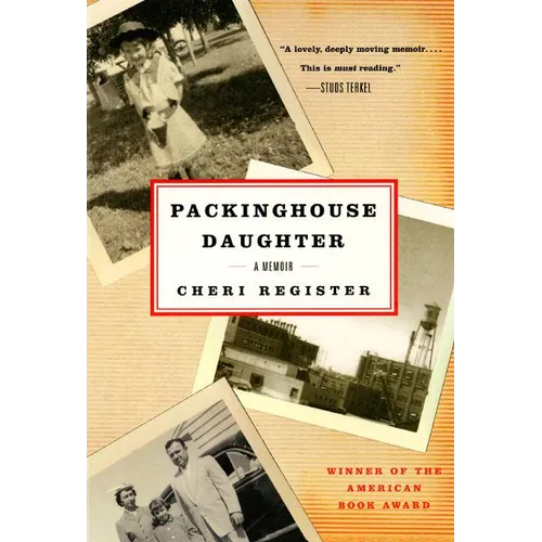 Packinghouse Daughter: A Memoir