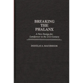 Breaking the Phalanx: A New Design for Landpower in the 21st Century