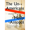 The Unamericans: Stories