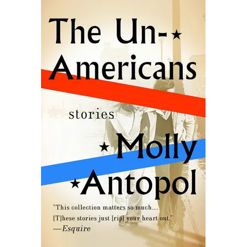 The Unamericans: Stories