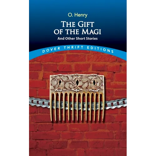 The Gift of the Magi and Other Short Stories