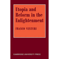Utopia and Reform in the Enlightenment