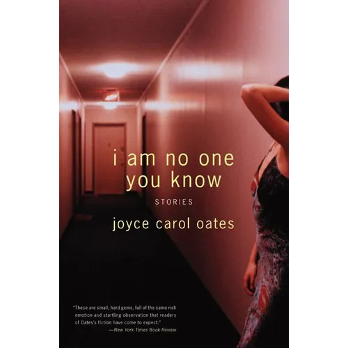 I Am No One You Know: Stories