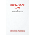 In Praise of Love - A Play