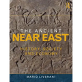 The Ancient Near East: History, Society and Economy