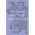 Angels Keep Their Ancient Places: Reflections on Celtic Spirituality