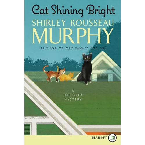 Cat Shining Bright: A Joe Grey Mystery