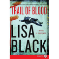 Trail of Blood: A Novel of Suspense