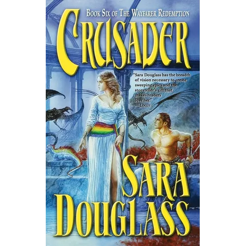 Crusader: Book Six of 'The Wayfarer Redemption'