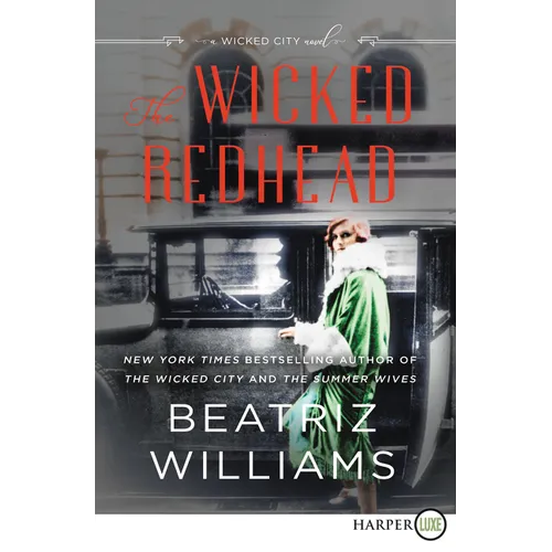The Wicked Redhead: A Wicked City Novel