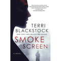 Smoke Screen: Riveting Suspense with a Second-Chance Romance