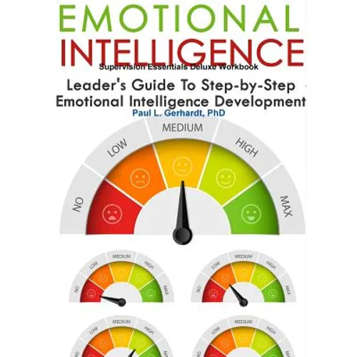 Emotional Intelligence Skills Guide and Workbook