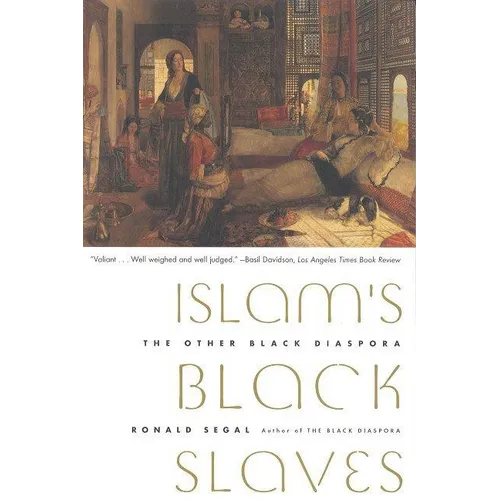 Islam's Black Slaves: The Other Black Diaspora
