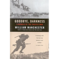 Goodbye Darkness: A Memoir of the Pacific War