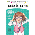 Junie B. Jones: These Puzzles Hurt My Brain! Book: A Kids Activity Book
