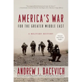 America's War for the Greater Middle East: A Military History