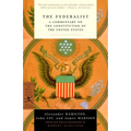 The Federalist: A Commentary on the Constitution of the United States