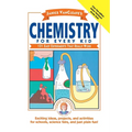 Janice VanCleave's Chemistry for Every Kid