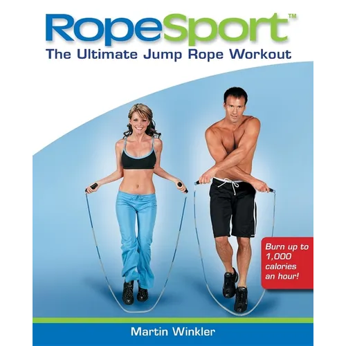 Ropesport: The Ultimate Jump Rope Workout
