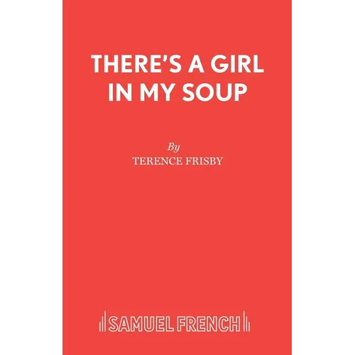 There's a Girl in My Soup