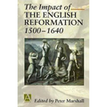 The Impact of the English Reformation 1500-1640