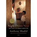 Night Draws Near: Iraq's People in the Shadow of America's War