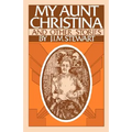My Aunt Christina: And Other Stories