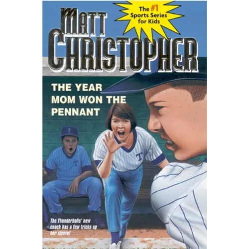 The Year Mom Won the Pennant