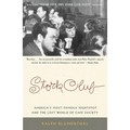 Stork Club: America's Most Famous Nightspot and the Lost World of Cafe Society