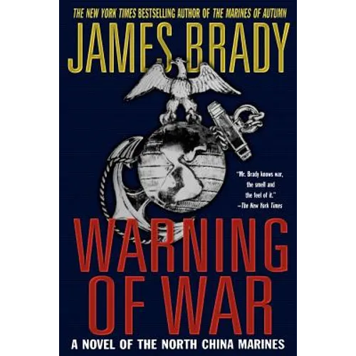 Warning of War: A Novel of the North China Marines