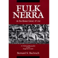 Fulk Nerra, the Neo-Roman Consul 987-1040: A Political Biography of the Angevin Count