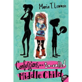 Confessions of a So-Called Middle Child
