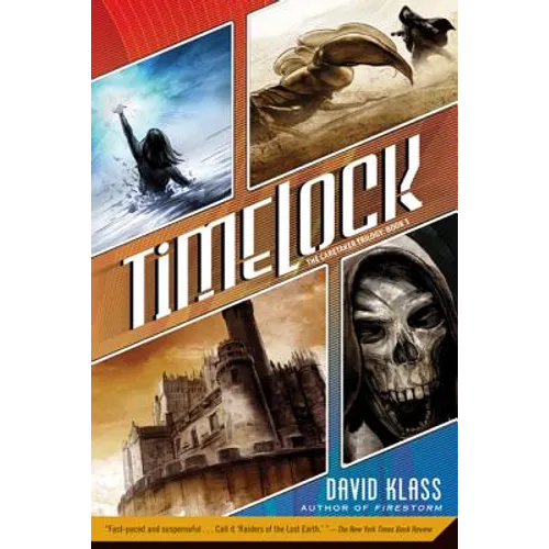 Timelock: The Caretaker Trilogy: Book 3