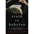 Last Train to Babylon