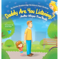 Daddy Are You Listening: Another Whisper From Noelle