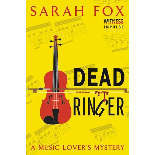 Dead Ringer: A Music Lover's Mystery