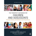 The Therapist's Notebook for Children and Adolescents: Homework, Handouts, and Activities for Use in Psychotherapy