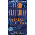 A Faint Cold Fear: A Grant County Thriller