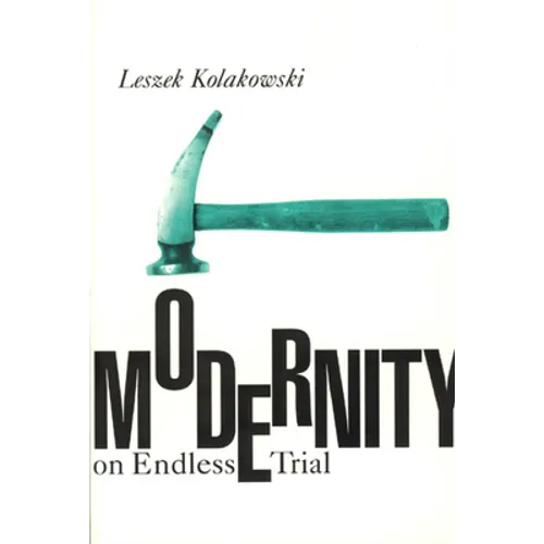 Modernity on Endless Trial
