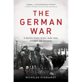 The German War: A Nation Under Arms, 1939-1945