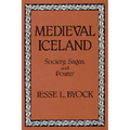 Medieval Iceland: Society, Sagas, and Power