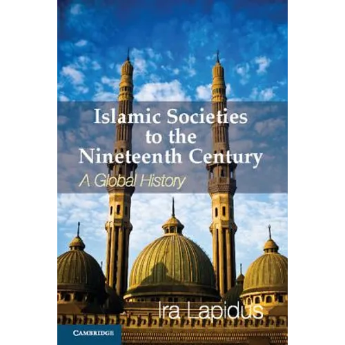 Islamic Societies to the Nineteenth Century