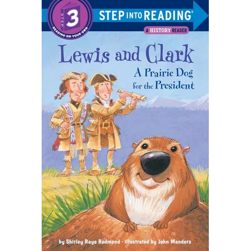 Lewis and Clark: A Prairie Dog for the President