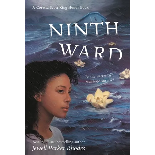 Ninth Ward (Coretta Scott King Author Honor Title)