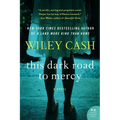 This Dark Road to Mercy