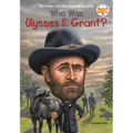Who Was Ulysses S. Grant?