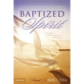 Baptized in the Spirit: A Global Pentecostal Theology