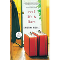 Real Life & Liars