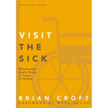 A Visit the Sick Softcover (Revised, Updated)